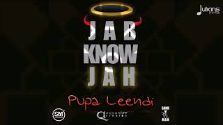 Pupa Leendi - Jab Know Jah &quot;2018 Soca&quot; (Grenada)