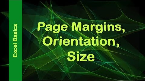 Excel Basics - Page Margins, Orientation, Size | Technology Education