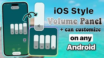 iOS Style Volume Panel with Color Customization on Android