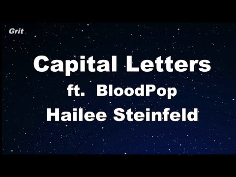 Capital Letters - Hailee Steinfeld, BloodPop Karaoke 【No Guide Melody】 Instrumental
