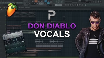 HOW TO MAKE: Vocals like Don Diablo - FL Studio tutorial