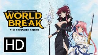 World Break: Aria of Curse for a Holy Swordsman - Official Trailer