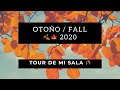 Otoño/Fall 🍂🍁 2020 Tour de mi sala 🌾