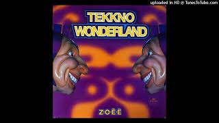 Z:O.Ë.Ë - Tekkno Wonderland (Extended Version)