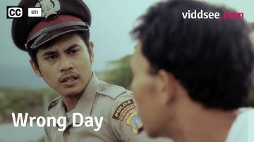Wrong Day - Indonesian Crime Drama Short Film // Viddsee.com