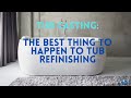 The ONLY Tub Refurbishment Solution You Need