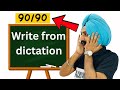 Write from dictation in PTE exam 90/90 target