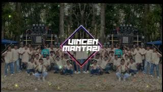 DJ - DAMAI LEBE BAE - VINCEN MANTAZI X MANTAZI GANK REMIX