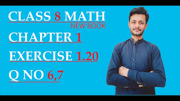 class 8th maths new syllabus || Chapter 1|| Exercise 1.20 || Q no 6&7 || All in one