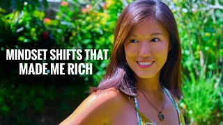 4 Small Mindset Shifts that made me Rich (retired since 38 &amp; happy ✨)