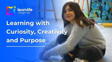 Learnlife Village Hub: A Learning Community where Curiosity, Creativity and Purpose Thrive