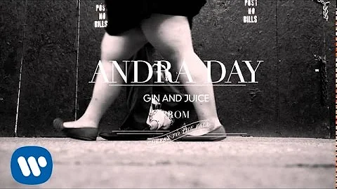 Andra Day - Gin and Juice (Let Go My Hand) [Audio]