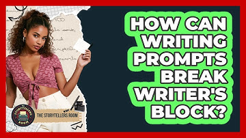 How Can Writing Prompts Break Writer