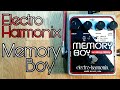 Electro harmonix memory boy