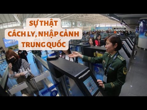 CÁCH LY NHẬP CẢNH TRUNG QUỐC TỪ A ĐẾN Z - PHẦN I