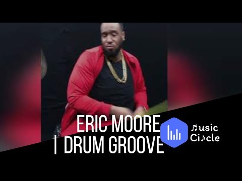 eric-moore-|-drum-groove