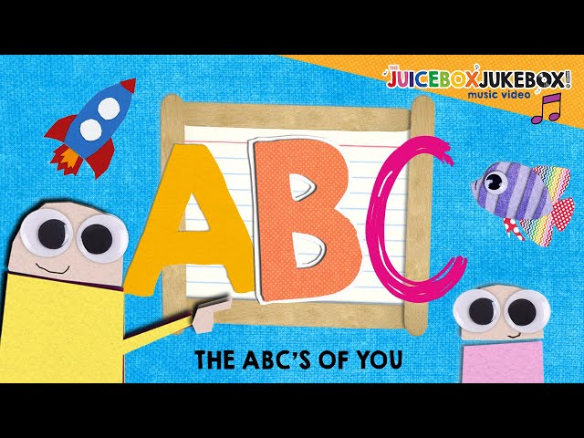 The ABC's Of You by The Juicebox Jukebox | New Alphabet Educational School Kids Songs 2021 class=