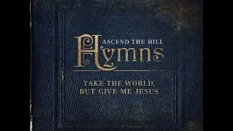 Ascend The Hill - Rock of Ages (lyrics)