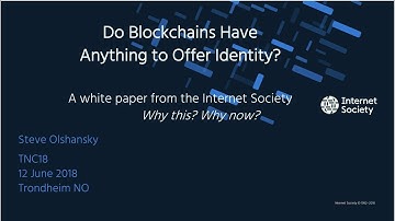 Blockchain and Digital Identity – A Good Fit? - Steve Olshansky