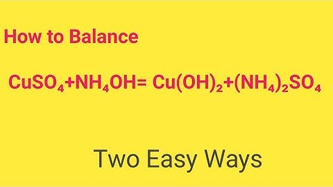 CuSO4+NH4OH= Cu(OH)2+(NH4)2SO4 Balanced Equation||Cupper sulphate+Ammonium hydroxide Balanced Equ.