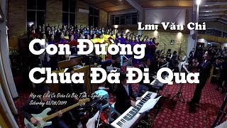 Con Đường Chúa Đã Đi Qua (Lm. Văn Chi) - Liên Ca Đoàn Lê Bảo Tịnh
