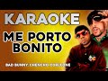 Bad Bunny (ft. Chencho Corleone) - Me Porto Bonito (KARAOKE) | Un Verano Sin Ti