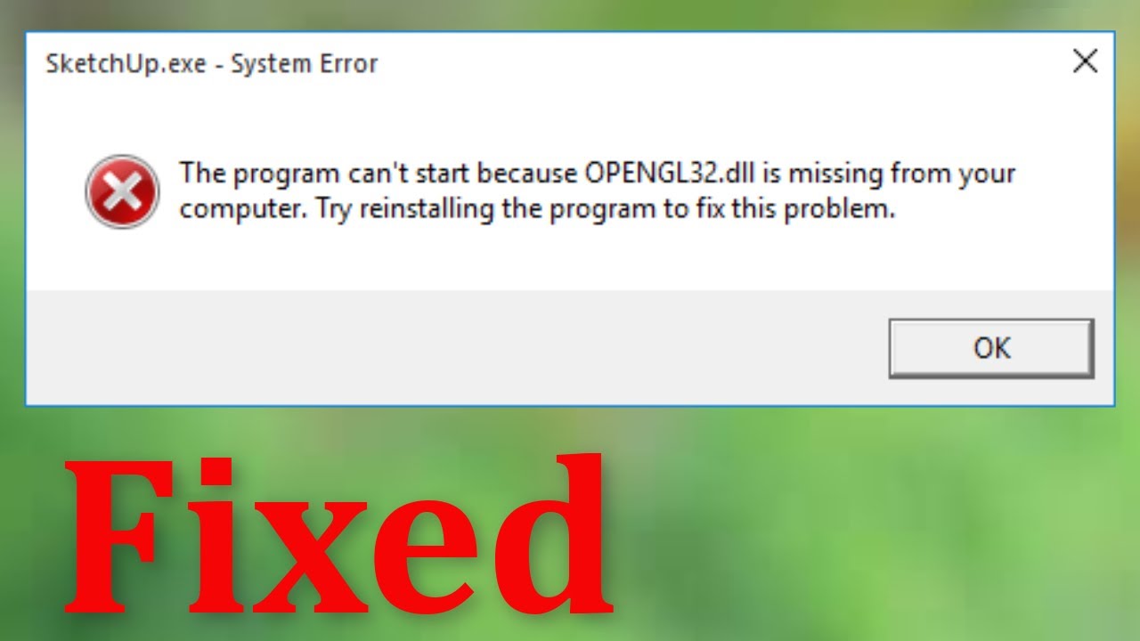 Fixdll ru. Ошибка с opengl32.dll. Sketchup cannot start due to a License Error - что делать?.