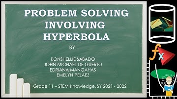 PROBLEM SOLVING INVOLVING HYPERBOLA