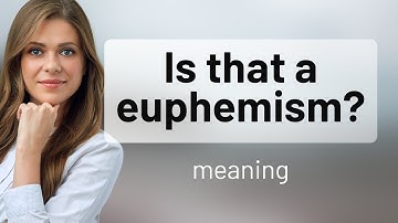 Unveiling the Meaning: "Is That a Euphemism?"