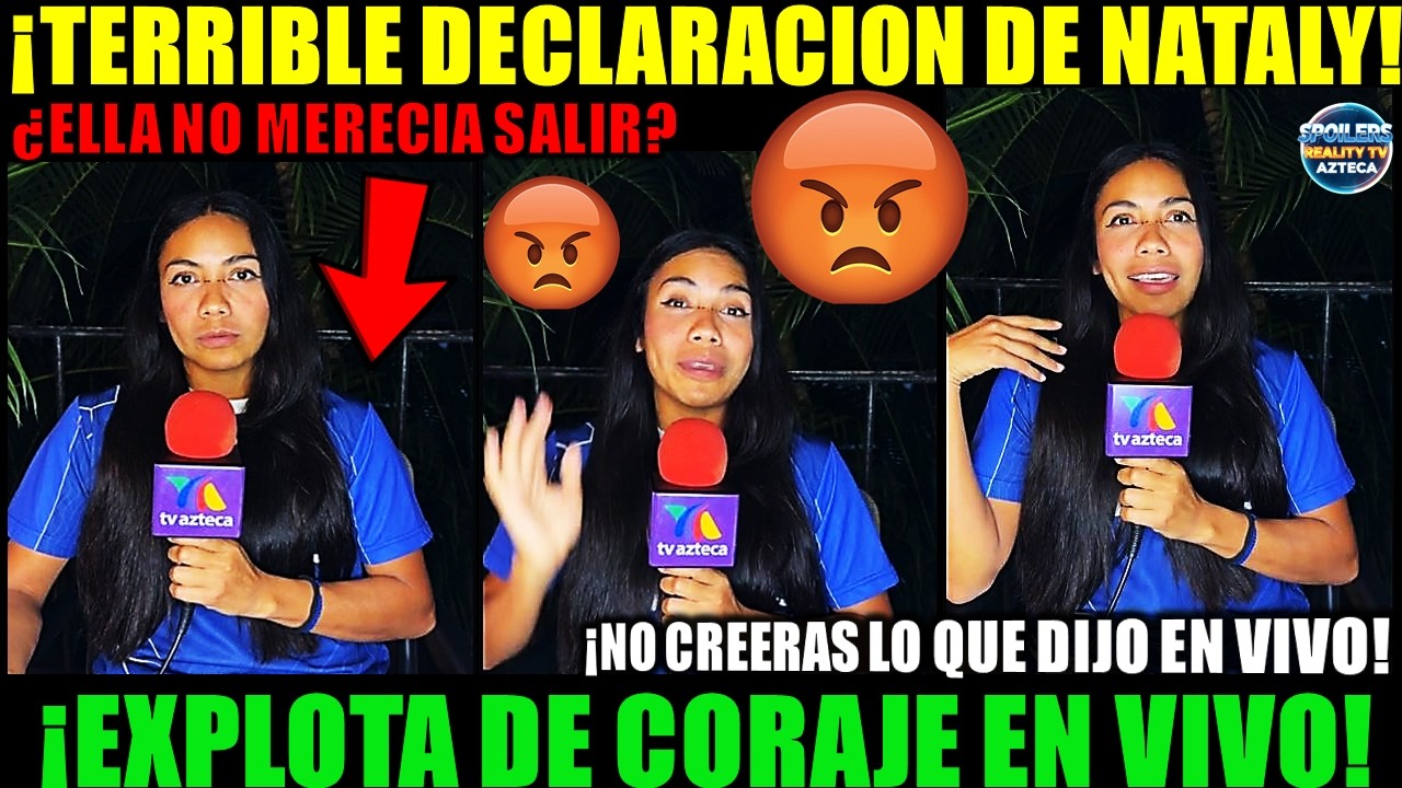 😱TERRIBLE REVELACION DE NATALY! EXPLOTA DE CORAJE EN VIVO ¿NO MERECIA SALIR? ¡NO CREERAS LO QUE DIJO