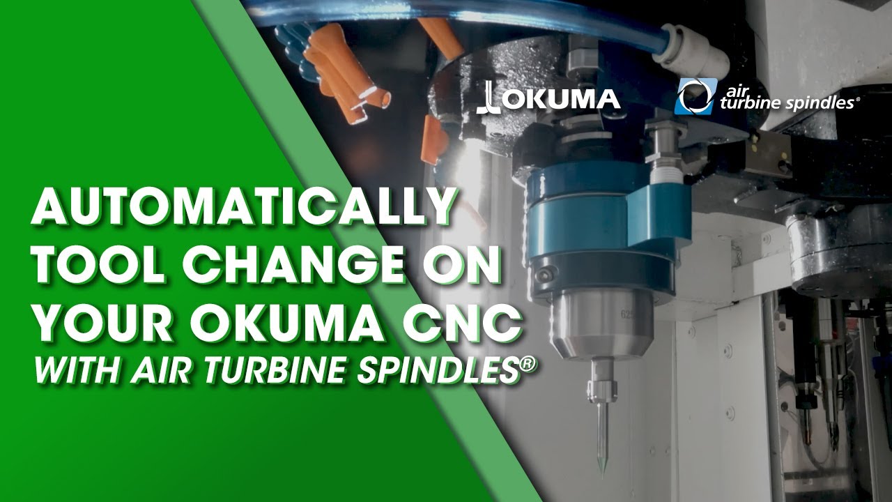 Okuma CNCマシン向け高速スピンドルオプション | エアタービンツール