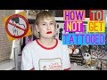 How To Not Get Tattooed