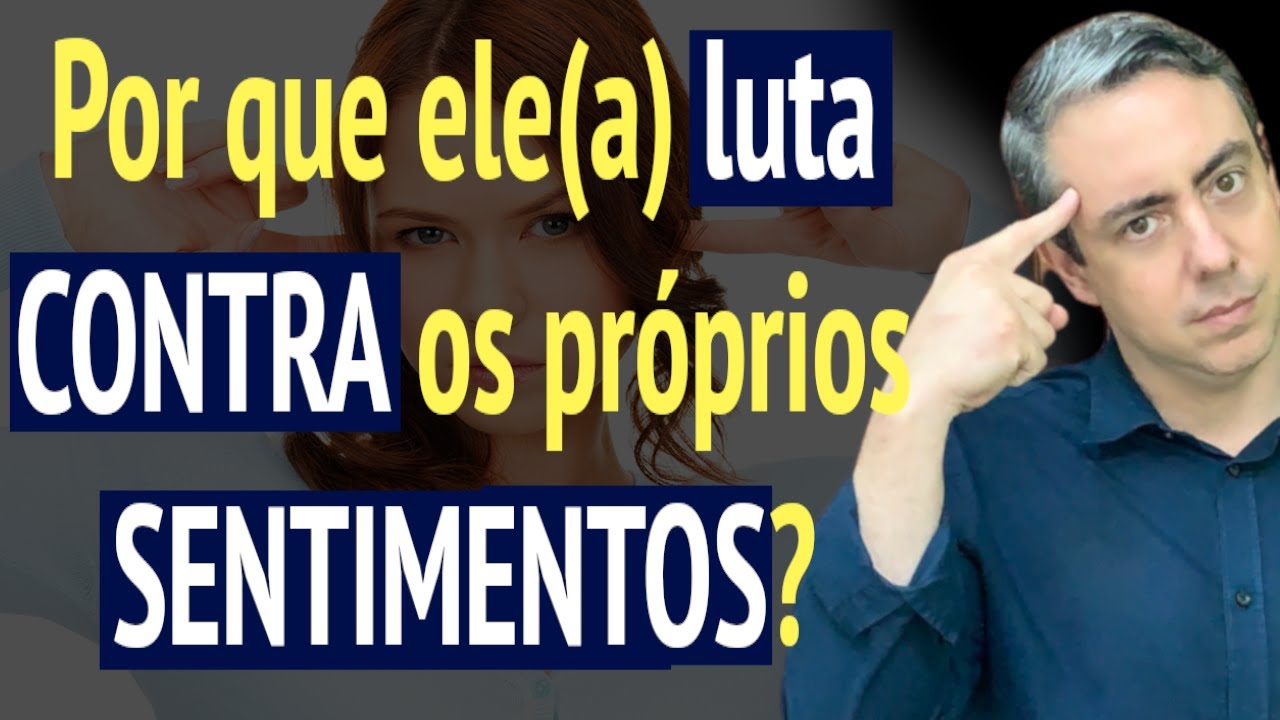 Por Que seu/sua Ex luta contra os sentimentos que ainda tem por você