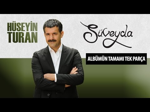 Hüseyin Turan Süveyda Albümü Tamamı Tek Parça