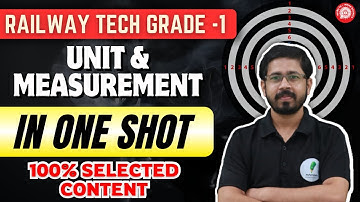 RRB Technician Grade 1 | Basic Science And Engineering | Unit & Measurement In One Shot 🔥🔥