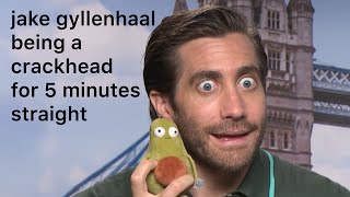 jake gyllenhaal being chaotic for 5 minutes &amp; 31 seconds