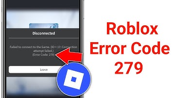 Roblox Error Code 279 Problem 2025 || How To Solve Roblox Error Code 279 Error problem || Fixed