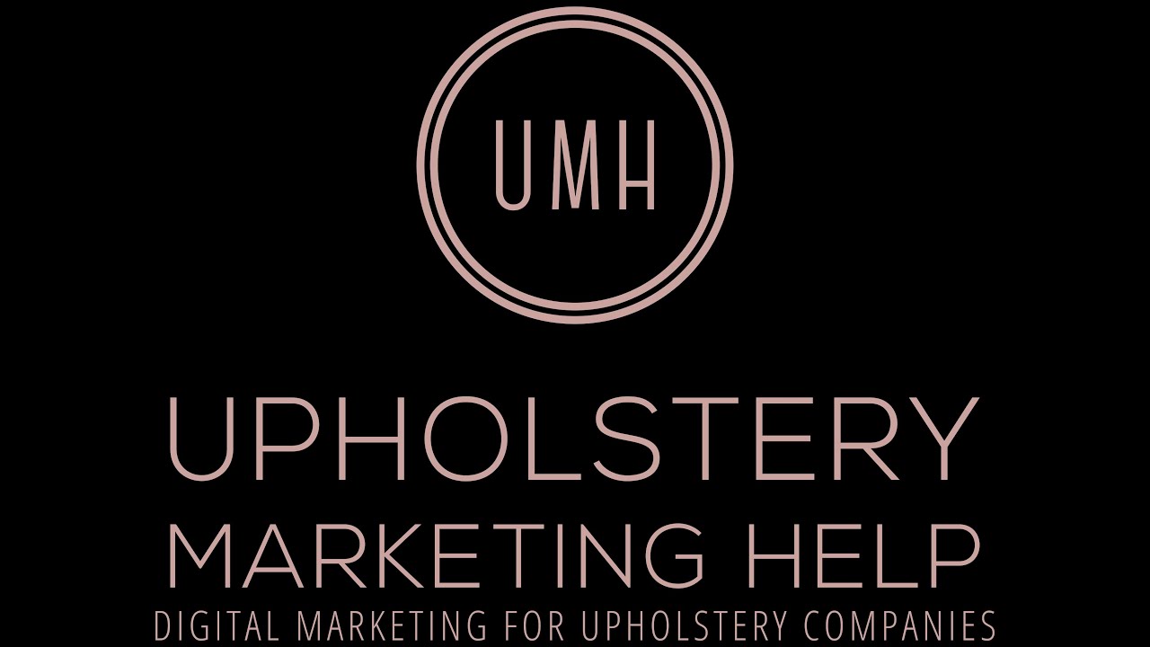 Local SEO & Digital Marketing Help for Upholstery Companies 2021