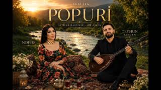 Nəfəs & Ceyhun Sazmen - - Popuri 2026