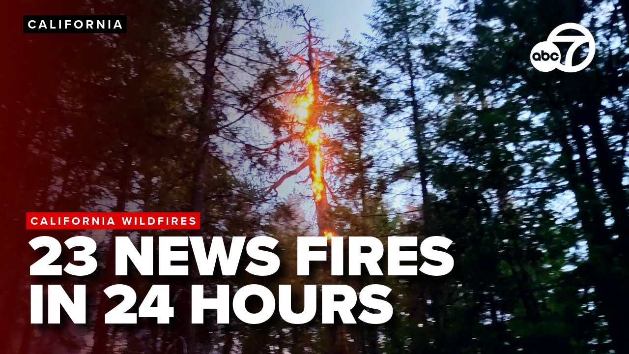 Over 3,000 lightning strikes in Northern California, 23 new wildfires ...
