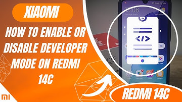 How to enable or disable developer mode on Redmi 14C