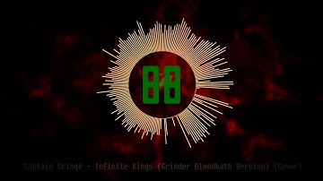 LISA The Grateful - Infinite Kings Remix (Grinder Bloodbath Version) (Cover)