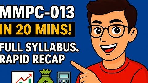 MMPC 013 🔥 Rapid Revision in 20 Mins | IGNOU MBA 2025 Exam Special | HINDI