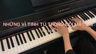 Những Vì Tinh Tú Trong Đôi Mắt Em - Hai Sam | Piano Cover