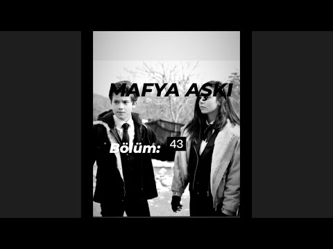 Mafya aşkı bölüm 43| ÇağTu dizi🧭