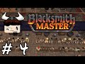 Blacksmith Master  ▶ Gameplay / Let's Play ◀ Episode 4