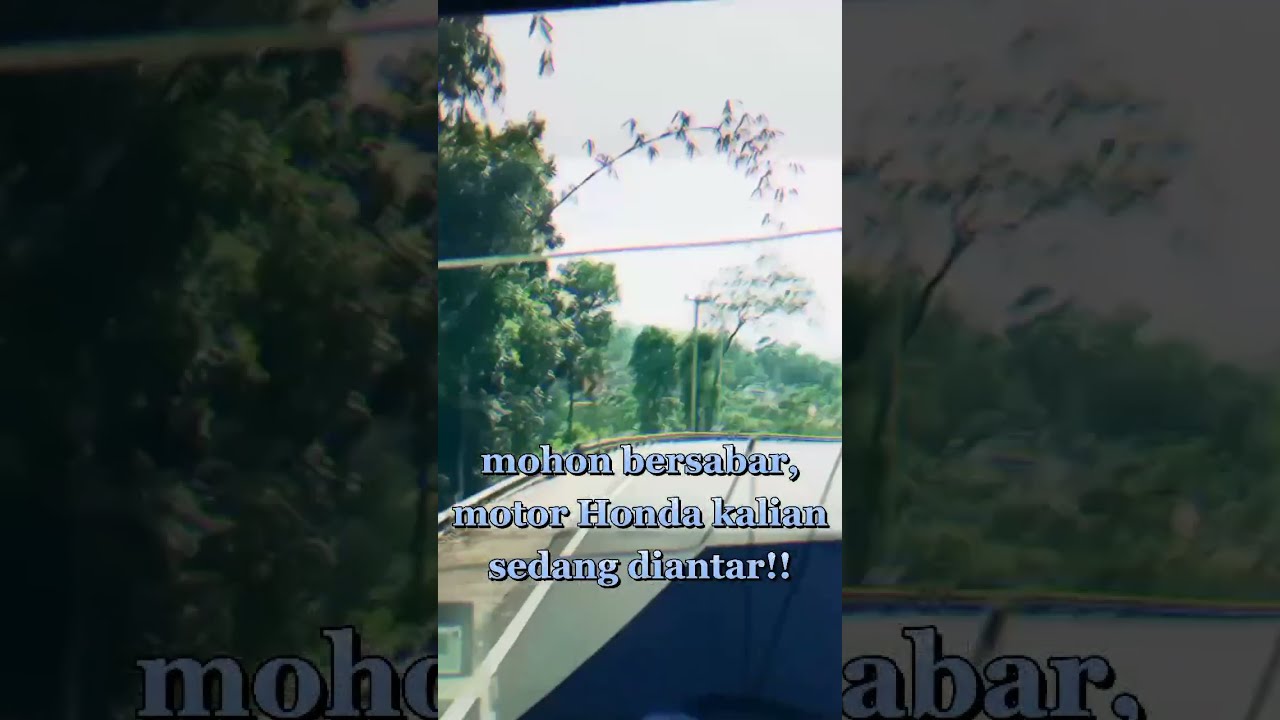 mohon bersabar, motor Honda kalian sedang diantar | Honda motor