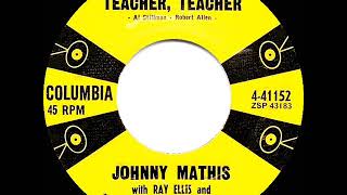 Watch Johnny Mathis Teacher Teacher Single Version video