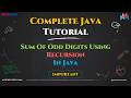 Sum of Odd Digits Using Recursion in Java | Step-by-Step Tutorial | Master Recursion in Java