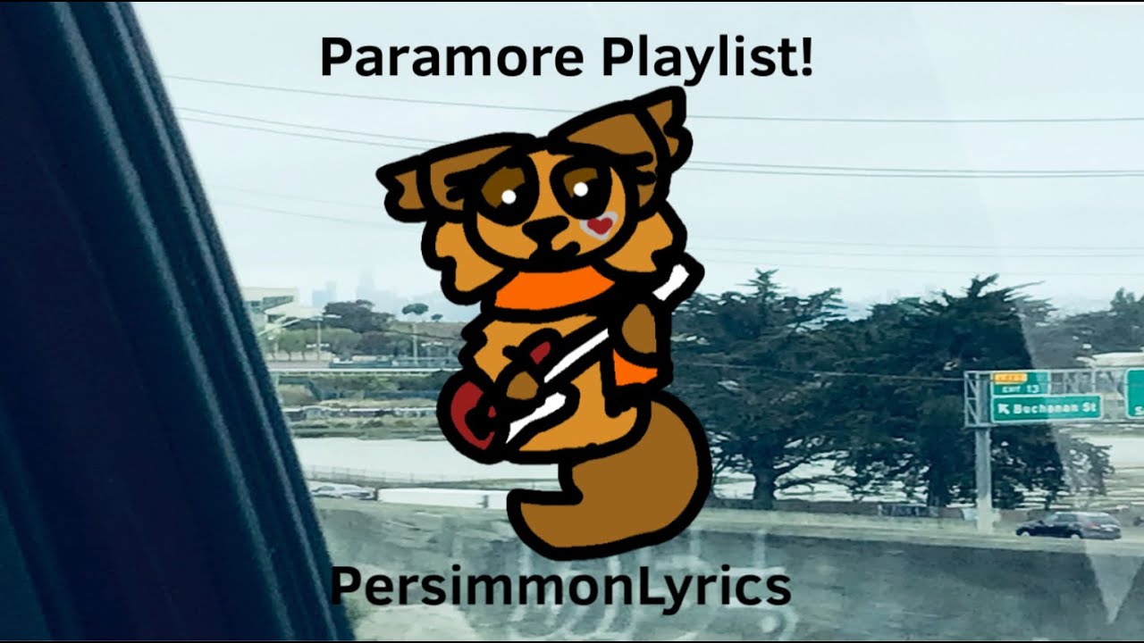 Paramore Playlist!